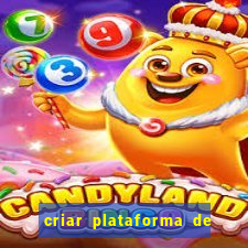 criar plataforma de jogos tigrinho